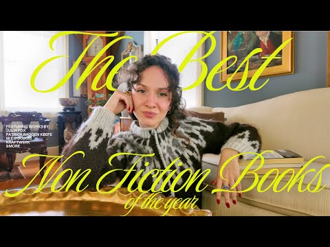 The Best Non Fiction Books of the Year (don’t be afraid of non fiction!!) 