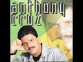 La quiero - Anthony Cruz
