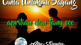 Download lagu cinta untukmu sayang,   aprilian dan fany zee mp3