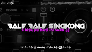 Download lagu DJ BALE BALE SINGKONG X KITA PE HATI INI SLOW REVERB MENGKANE by @djtaufikremix1701 #remix mp3 Download lagu DJ BALE BALE SINGKONG X KITA PE HATI INI SLOW REVERB MENGKANE by @djtaufikremix1701 #remix mp3