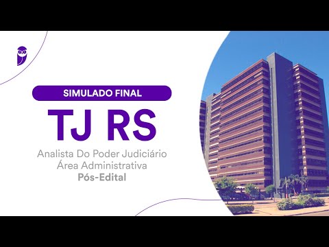 Simulado Final TJ RS - Analista do Poder Judiciário - Área Administrativa - Pós-Edital - Correção