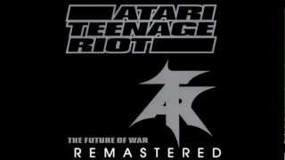Atari Teenage Riot - "P.R.E.SS" (LOUD Remasters)