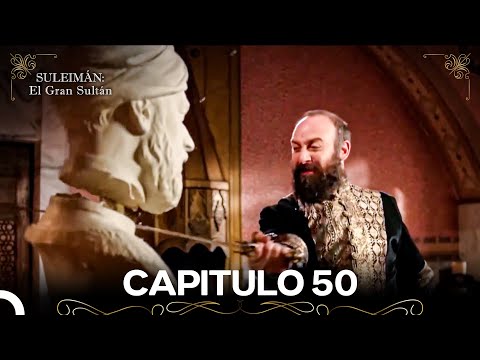 Suleimán: El Gran Sultán Capitulo 50