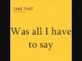 Take That - Eight Letters | Progress Album | Lyrics ...