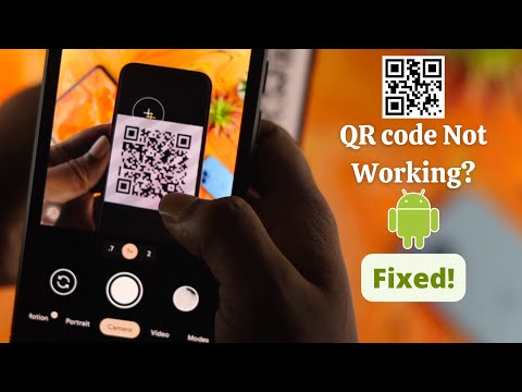 QR Code Not Working on Android? - Scan QR Code Easily!