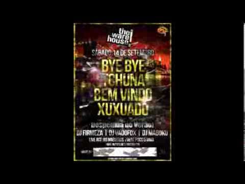 14|09 Bye Bye Tchuna Bem Vindo Xuxuado - WL Productions
