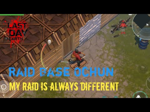 It is not usual Raid..! | Last day on earth | Raid base Ochun