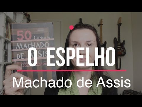 [SHORT STORY] The Mirror (Machado de Assis) | UNICAMP | Tatiana Feltrin