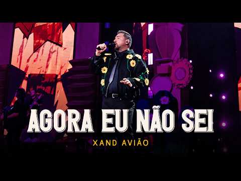 Agora Eu Não Sei Não - Aviões do Forró