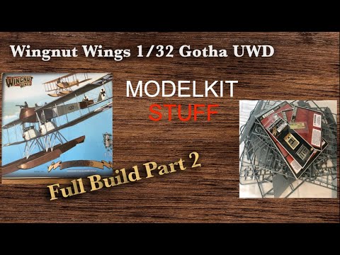 Wingnut Wings, 1/32, Gotha UWD, detailed step by step build, Part 2