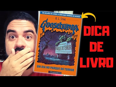 UM DIA NO PARQUE DO TERROR -R. L. Stine (Série Goosebumps) | [Dicas de Livros / Resenha]