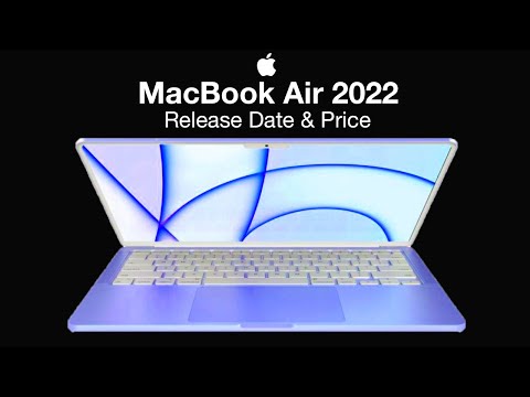 MacBook Air 2022 Release Date and Price – LEAK of 14 INCH DISPLAY!