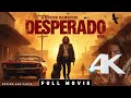 Desperado Full Movie Free 1995 Antonio Banderas Salma Hayek Action Packed Review Facts