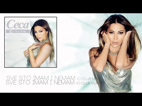 Video thumbnail for Sve sto imam i nemam (C-Club mix)