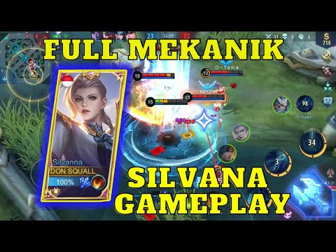 FULL MEKANIK SILVANA GAMEPLAY | MOBILE LEGENDS