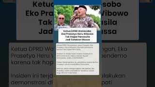 Ketua DPRD Wonosobo Eko Prasetyo Heru Wibowo Tak Hapal Pancasila, Jadi Sorakan Massa Pendemo