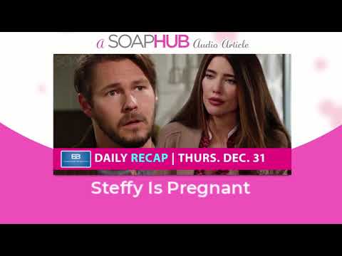 The Bold and the Beautiful Recap Steffy Is Pregnant