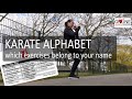 KARATE ALPHABET Which Exercises Belong To Your Name