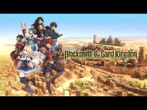 RPG Blacksmith of the Sand Kingdom - Official Trailer thumbnail