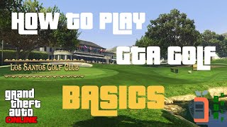 How To Play GTA Golf: The Basics