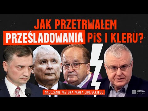 Jak przetrwałem prześladowania PiS i kleru? | Pastor Paweł Chojecki, Nauczanie, 2025-12-21