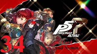 Perfect Barcode Slaying! | Persona 5 Royal Part 34 w/Nymin!