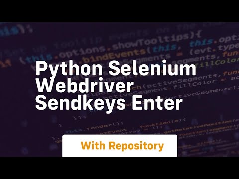 Selenium Send Keys Python Enter