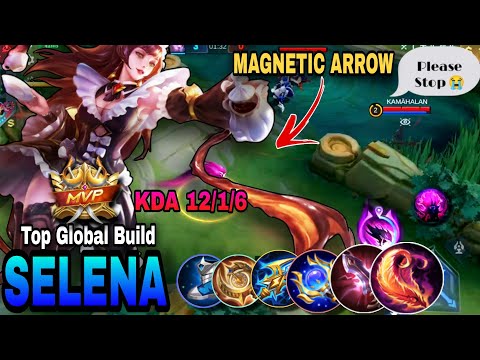 TOP GLOBAL BUILD SELENA!!! 100% DEADLY 🔥 - MAGNETIC ARROWS ~ MLBB