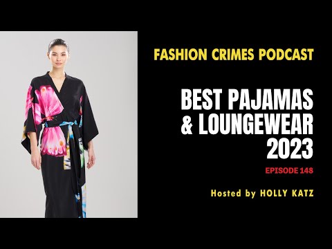 Top Pajama & Loungewear Picks 2023  | EP 148