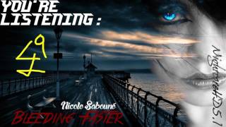 NICOLE SABOUNÉ - Bleeding Faster - Nightcore