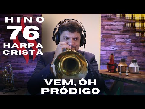 HINO 76 HARPA CRISTA - VEM ÓH PRÓDIGO