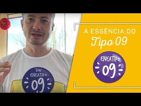 A Essência do Tipo 9 - ENEAGRAMA (Marco Meda)