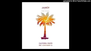 California Heaven - Jahkoy (Medasin Rework)
