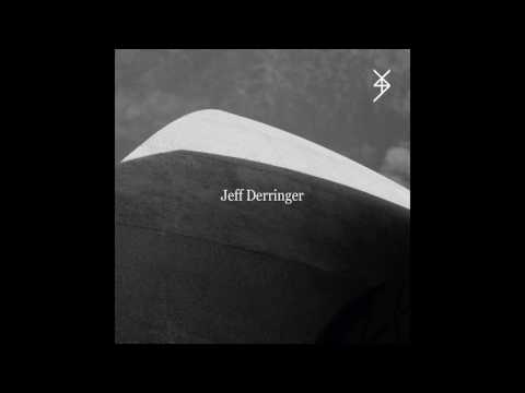 Jeff Derringer - Human Moments In WWIII [LNTHN007]