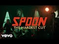 Spoon || The Hardest Cut Spoon || The Hardest Cut