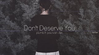 Plumb ~ Don&#39;t Deserve You~ مترحمة~ Traduction française~ lyrics 🎵 [HD]