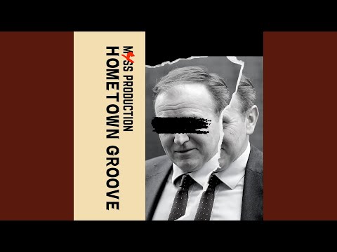 Hometown Groove - M4SS PRODUCTION