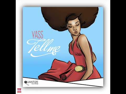 Yass Feat. Tanya Michelle - Tell me (Kiss My Yass Mix) QTZ002 [QUANTIZE RECORDINGS] (Soulful House)
