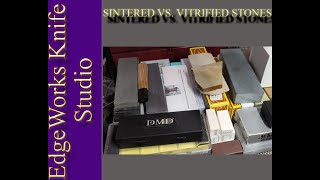 Vitrified and Sintered Whetstones, what's the difference?