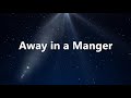 Away in a Manger w/lyrics