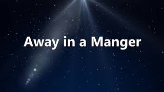 Away in a Manger w/lyrics