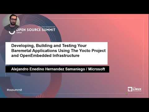 Developing, Building and Testing Baremetal Applications Using The Yocto Project & OpenEmbedded...