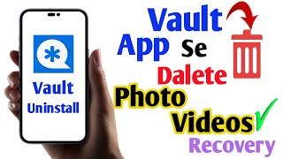Vault Uninstall  date recovery||vault app deleted photo recovery||vault install||Hindi