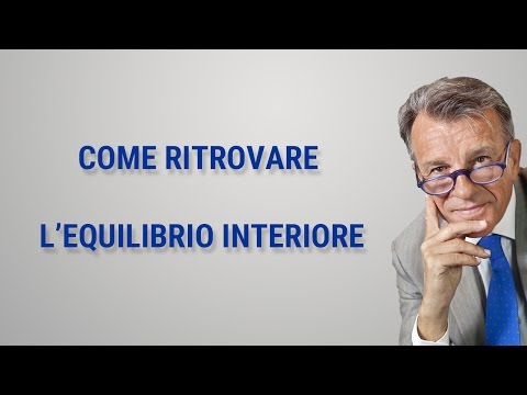 Come ritrovare l’equilibrio interiore