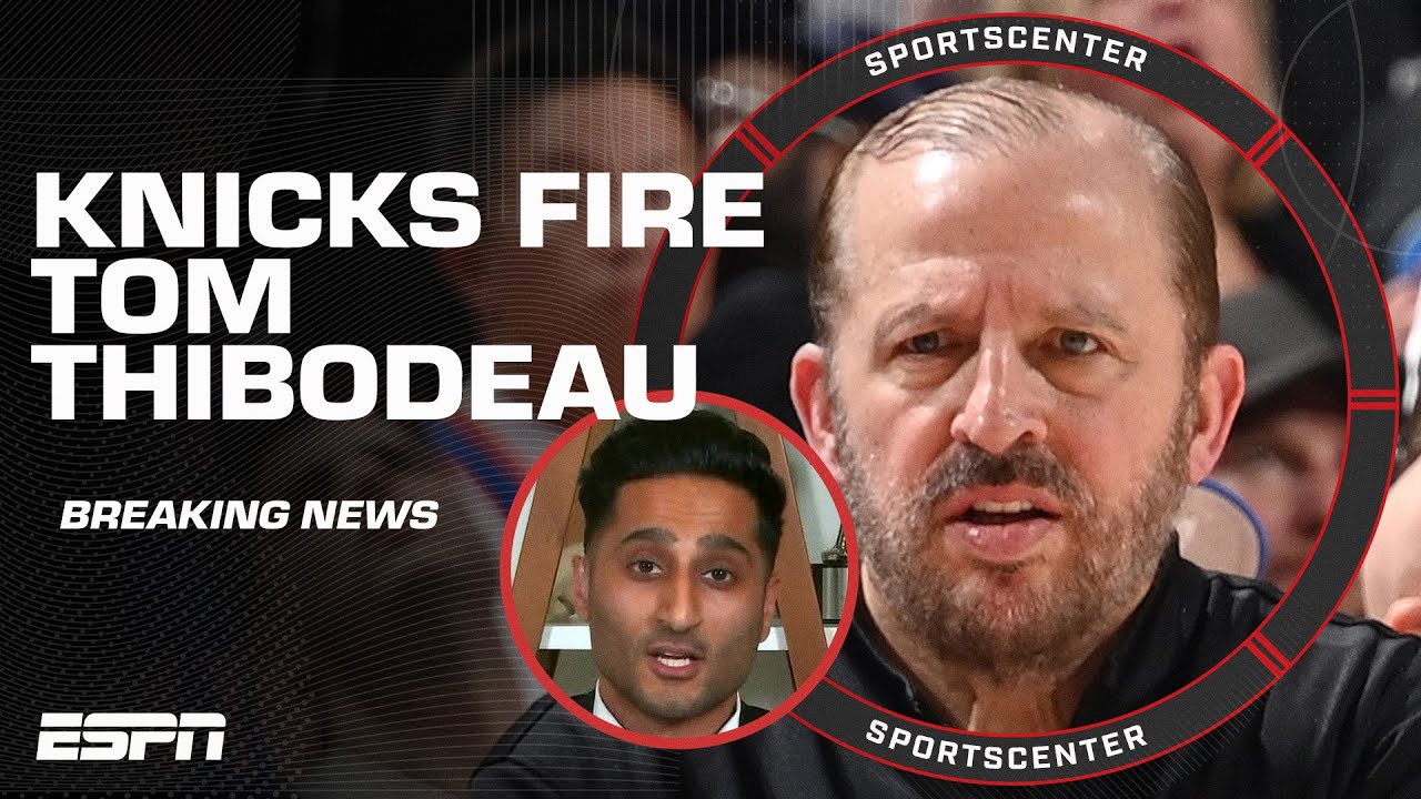 Knicks Fire Head Coach Tom Thibodeau