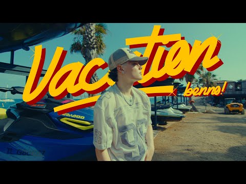 benno! - VACATION (Official Video)