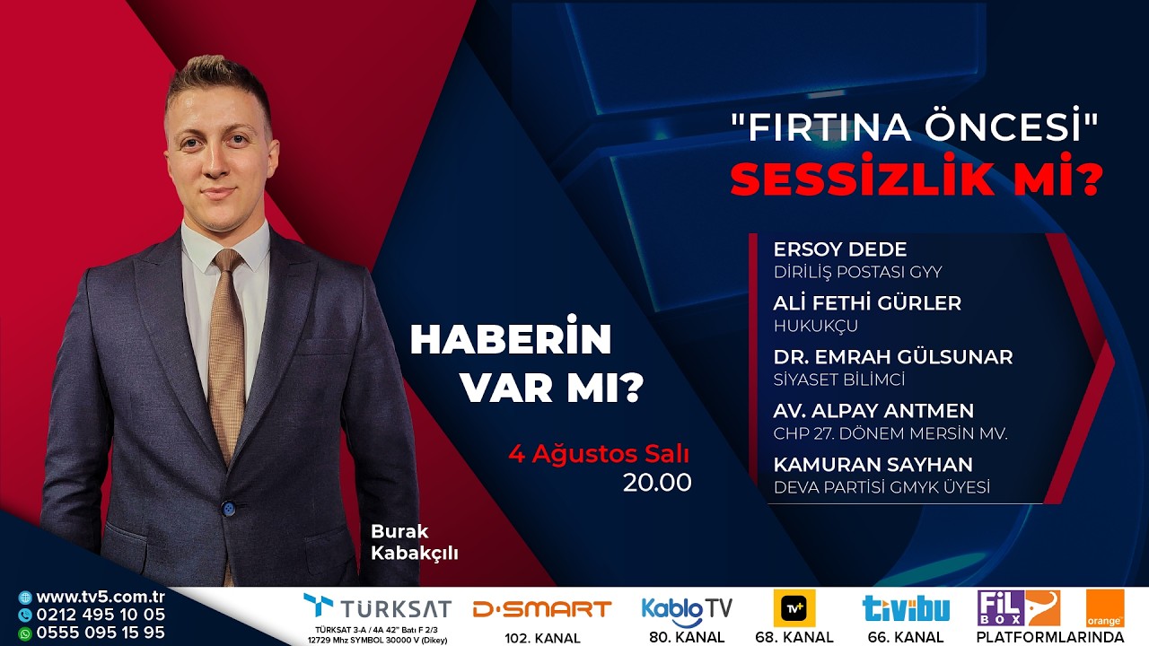 Haberin Var Mı? – 04.08.2026
