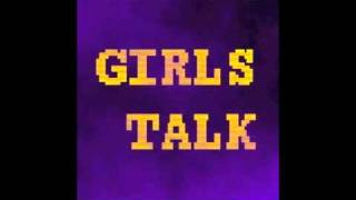 Girls Talk - Mashup - Q.P. Packard