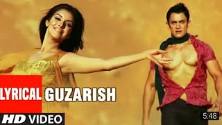 LYRICAL: Guzarish  Ghajini Feat  Amir Khan  Asin  