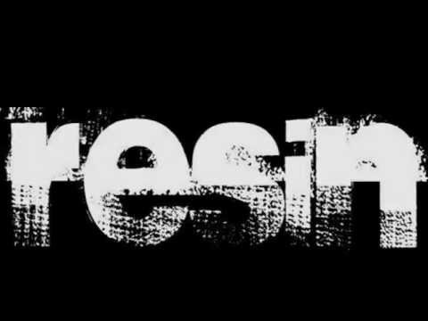 RESIN-CAN YOU FEEL IT